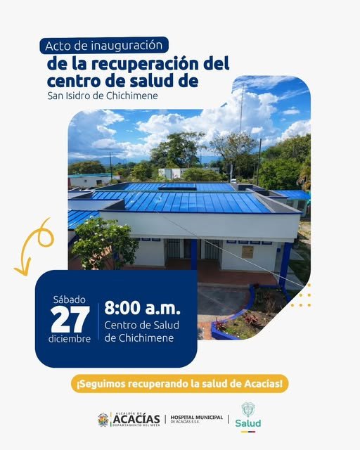 INAUGURACIÓN DEL CENTRO DE SALUD DE SAN ISIDRO DE CHICHIMENE Este sábado