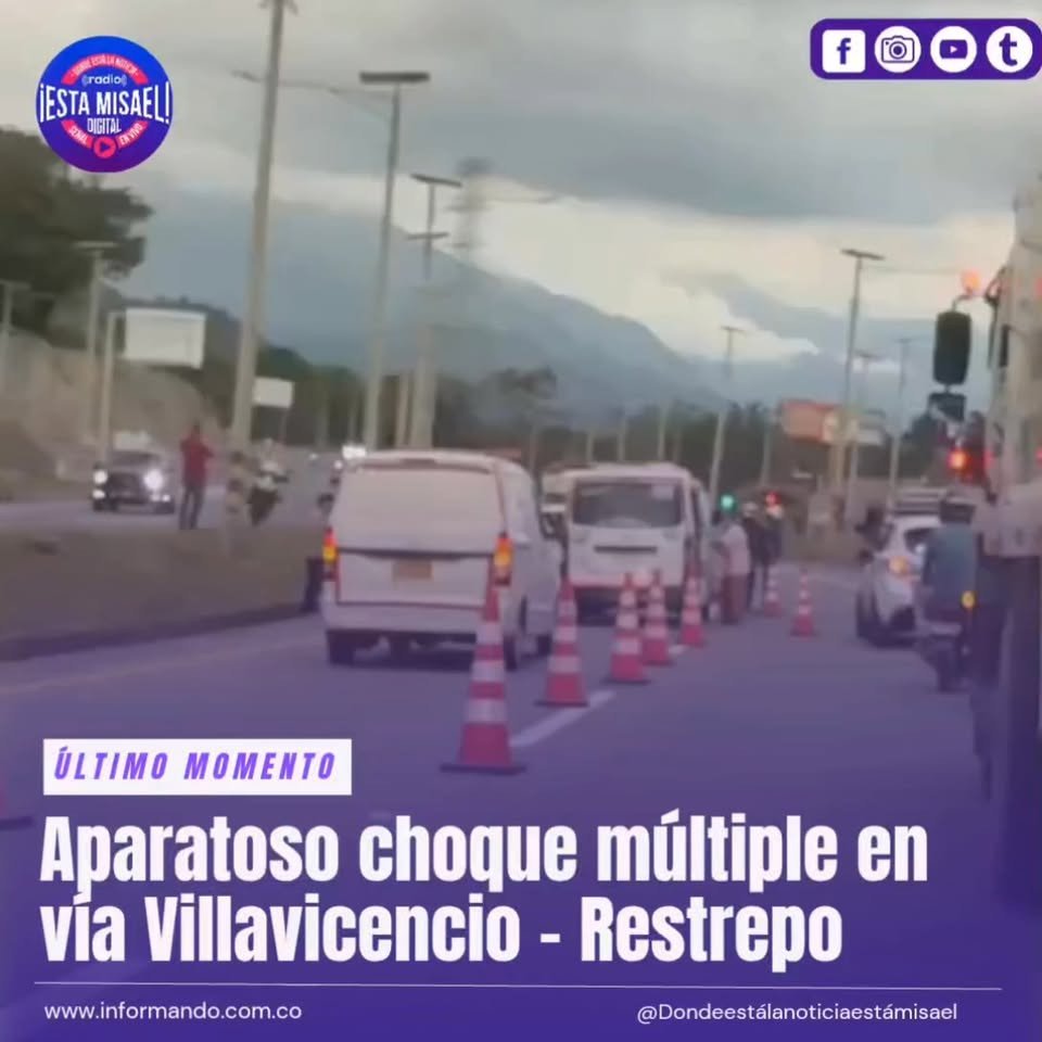 Aparatoso choque múltiple en vía Villavicencio - Restrepo En la última hora,