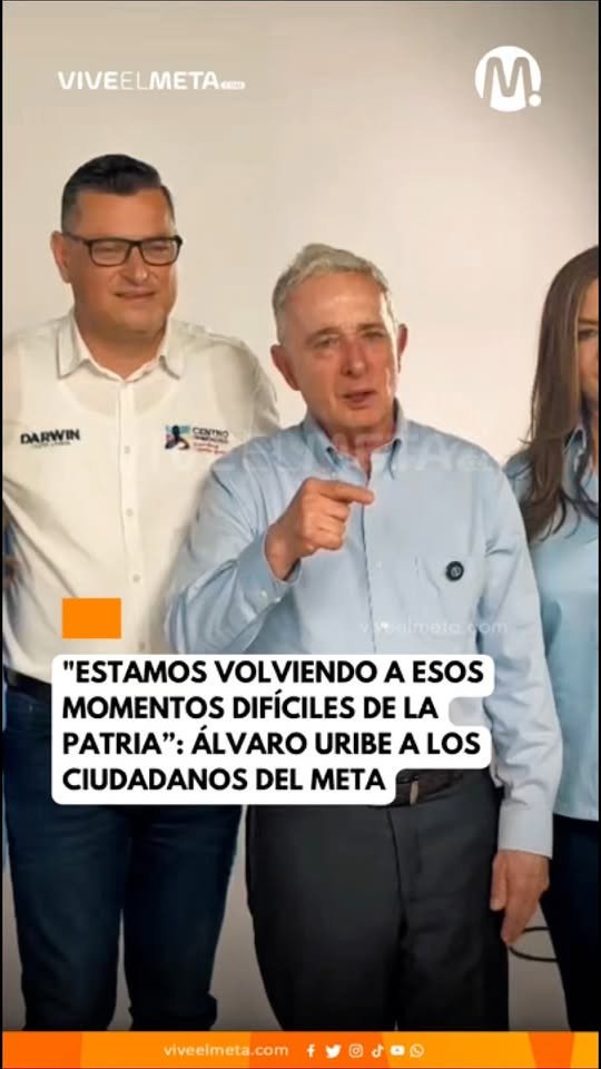 El expresidente Álvaro Uribe Vélez se dirigió a los ciudadanos del Meta